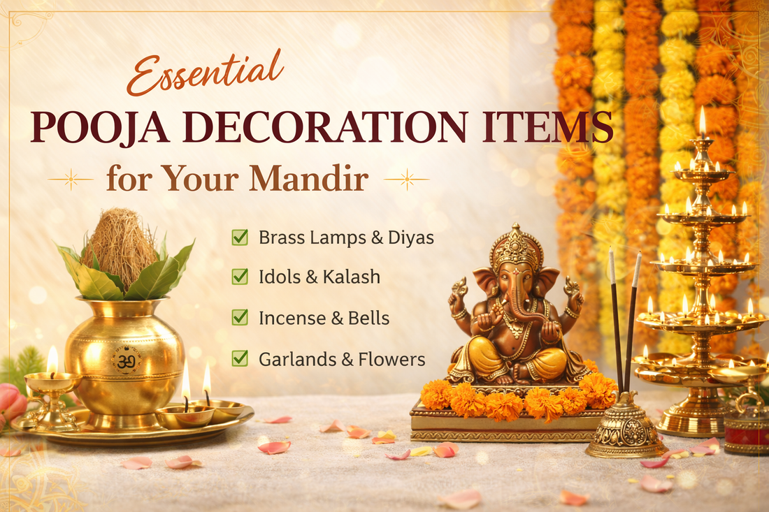 Essential Pooja Decoration Items for Your Mandir
